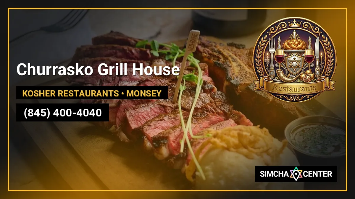 Churrasko Grill House — Kosher Restaurants