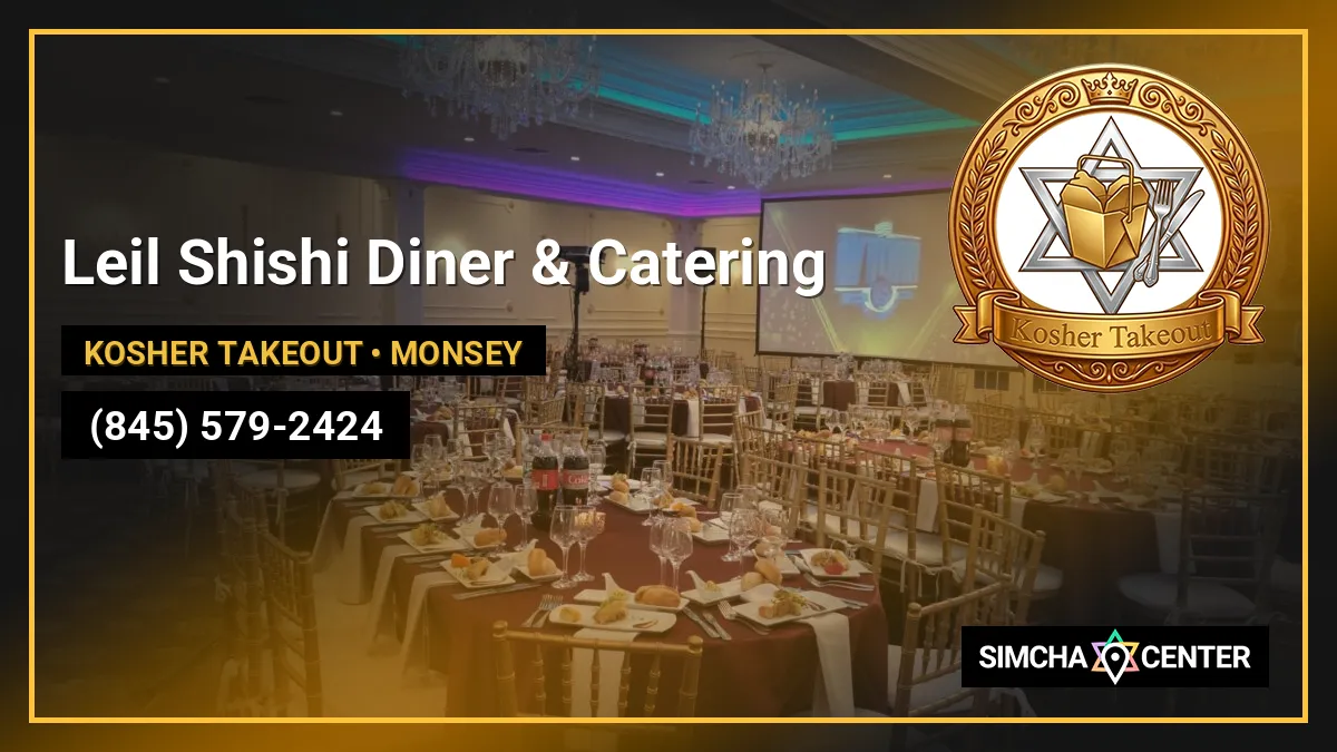 Leil Shishi Diner & Catering — Kosher Takeout