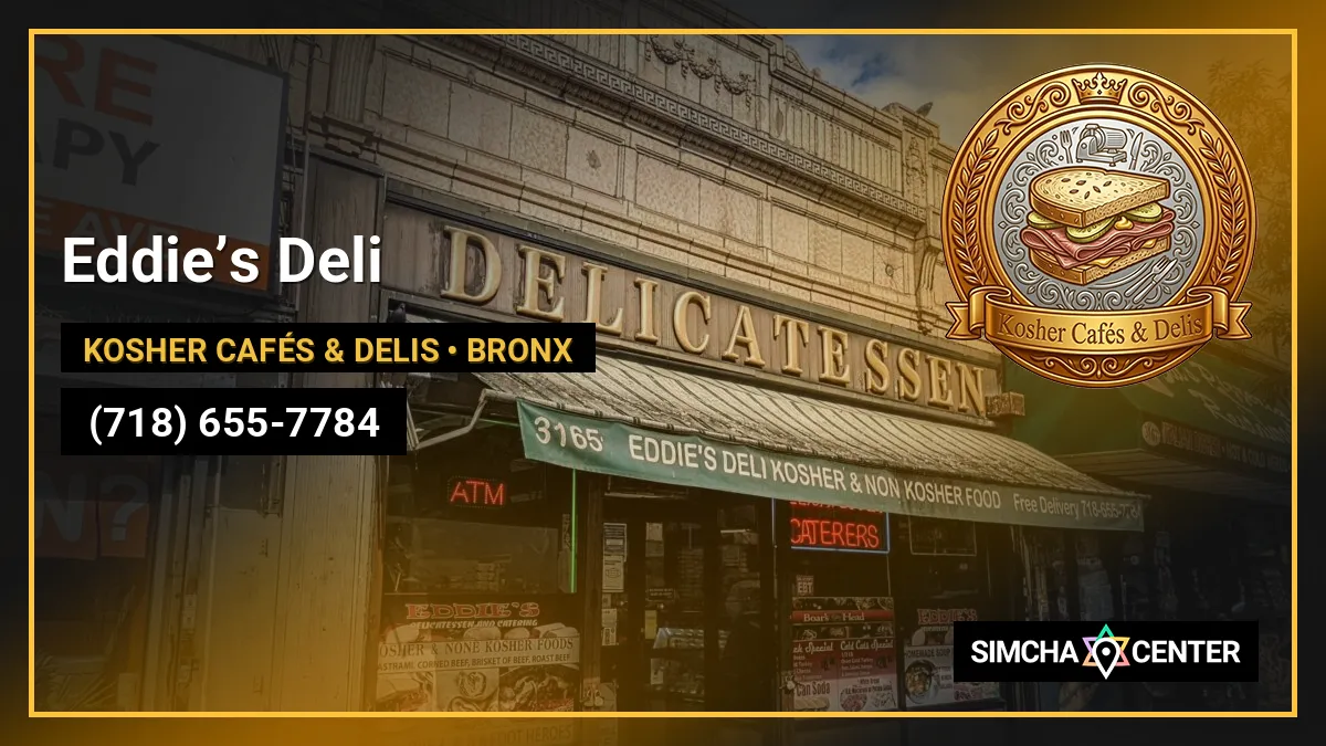 Eddie’s Deli — Kosher Cafés & Delis