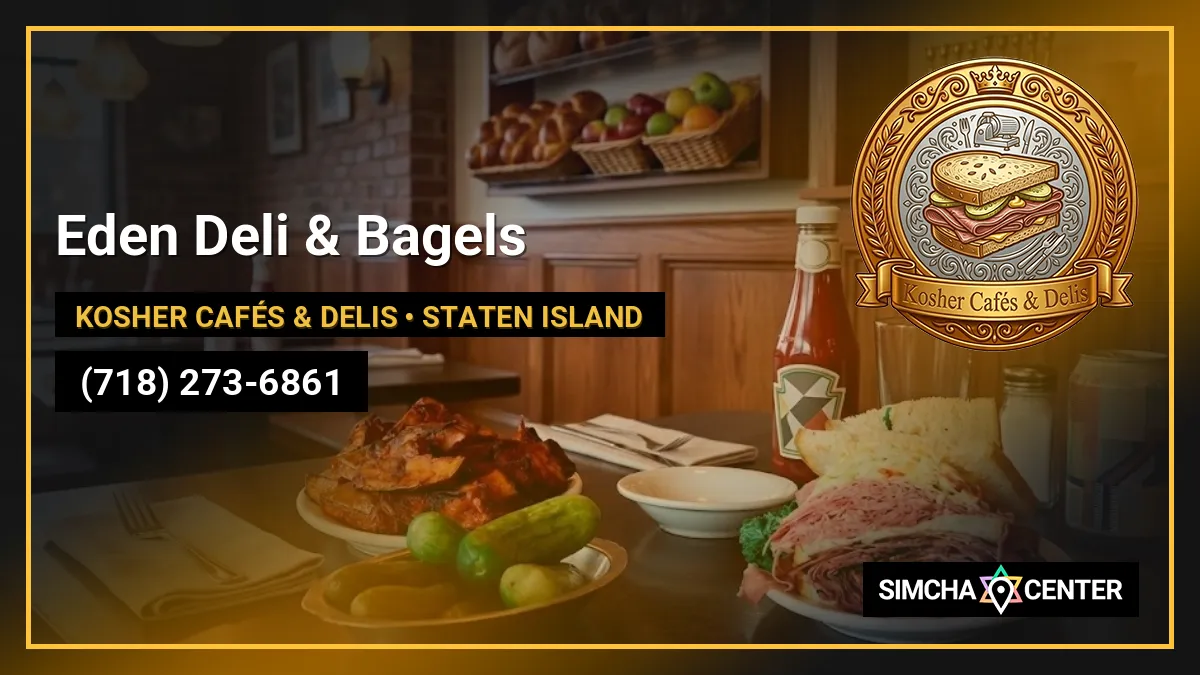 Eden Deli & Bagels — Kosher Cafés & Delis