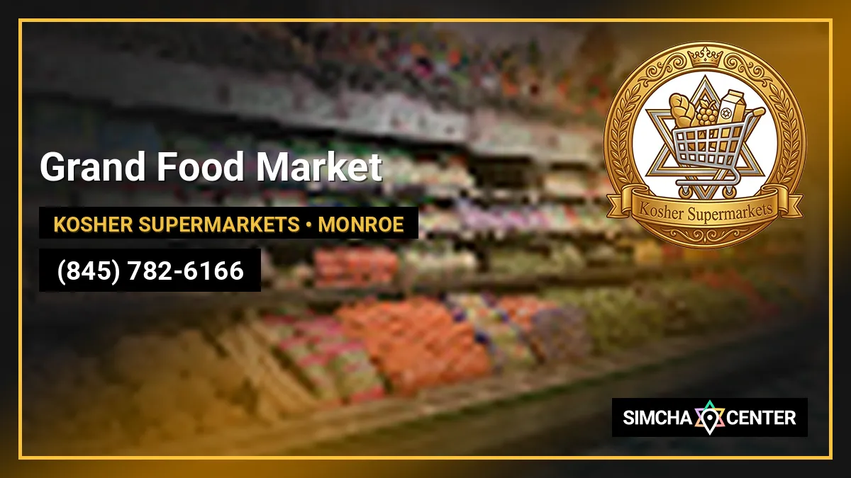 Grand Food Market — Kosher Supermarkets