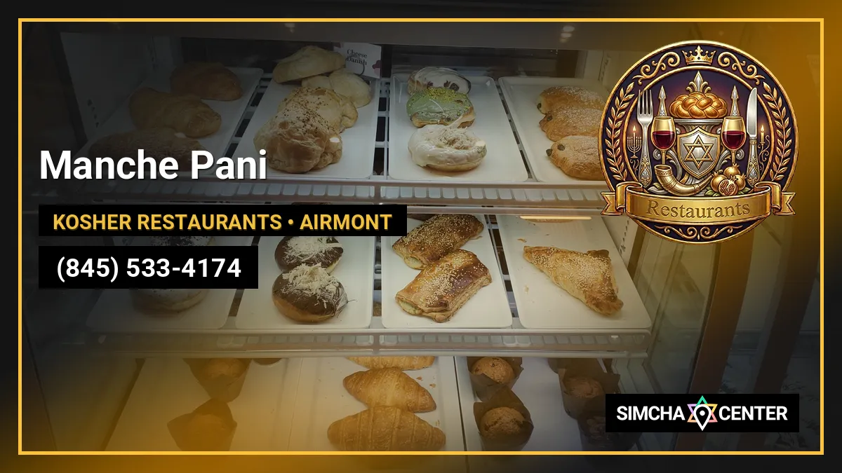 Manche Pani — Kosher Restaurants