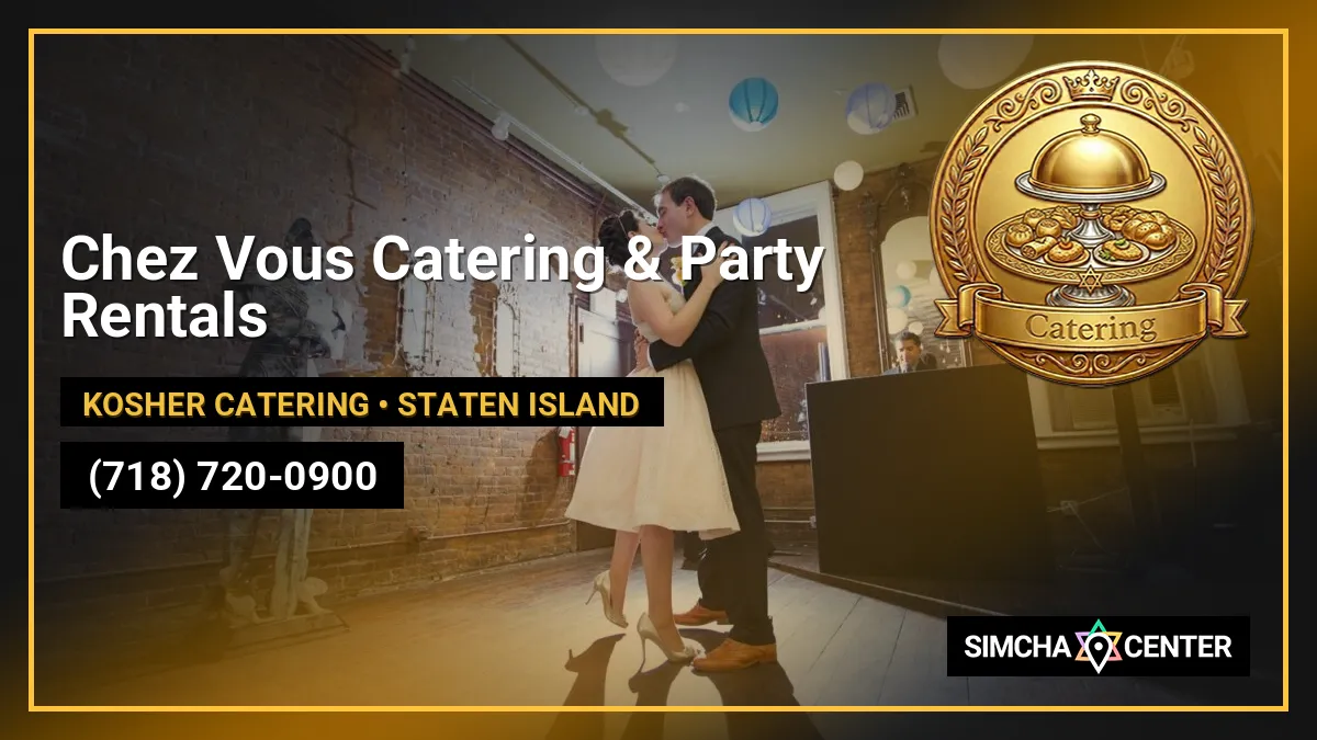 Chez Vous Catering & Party Rentals — Kosher Catering