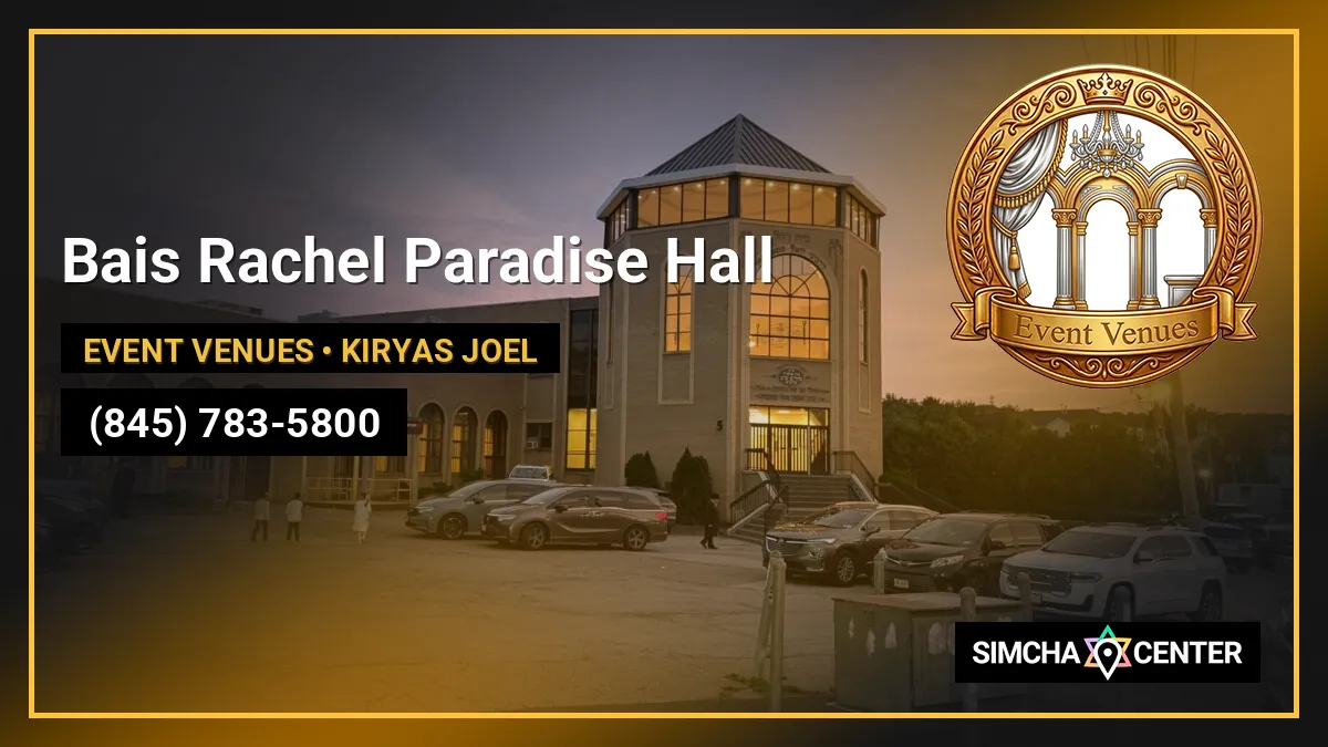 Bais Rachel Paradise Hall — Event Venues
