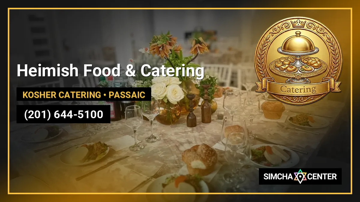 Heimish Food & Catering — Kosher Catering