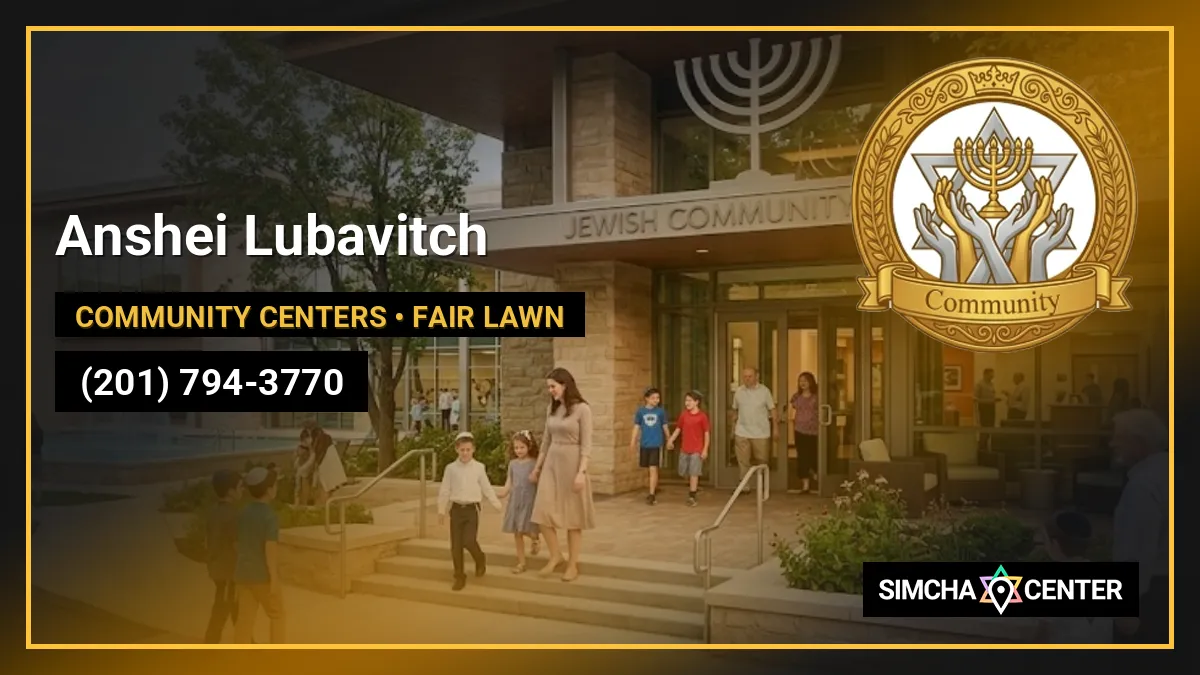 Anshei Lubavitch — Community Centers