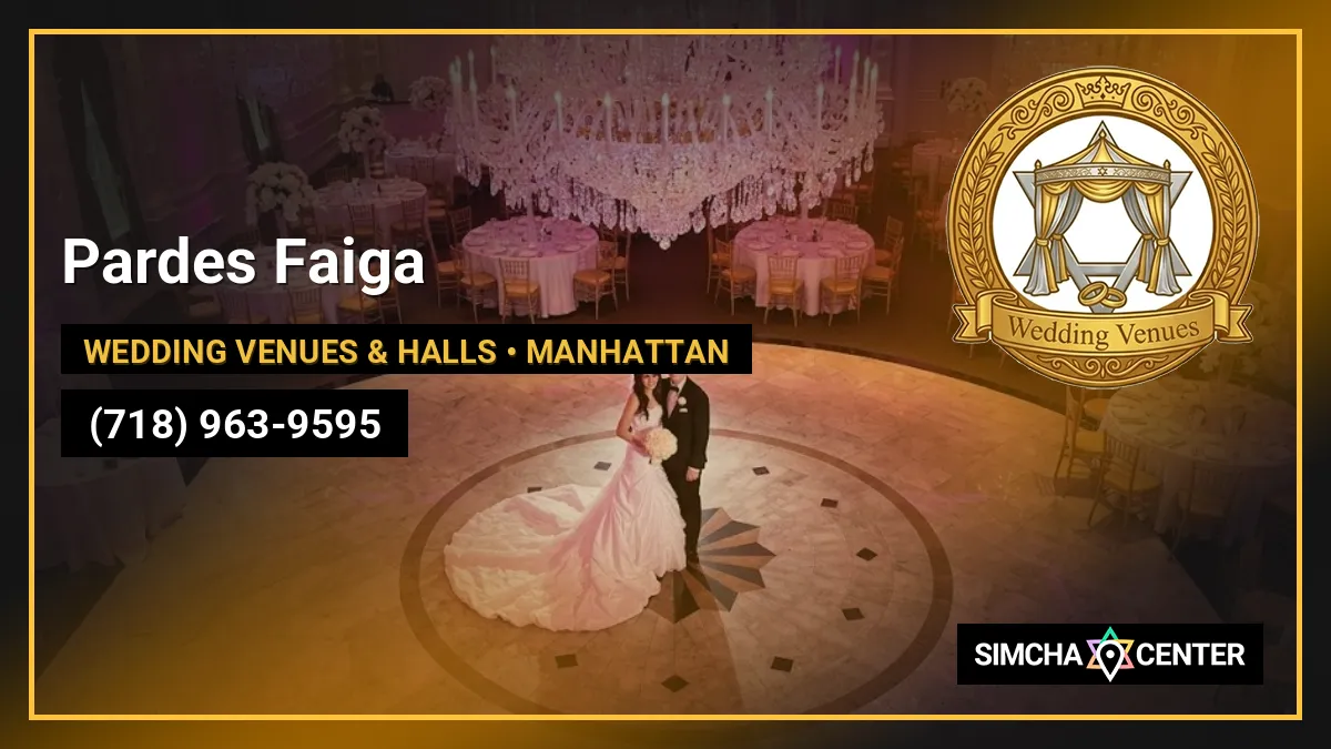 Pardes Faiga — Wedding Venues & Halls