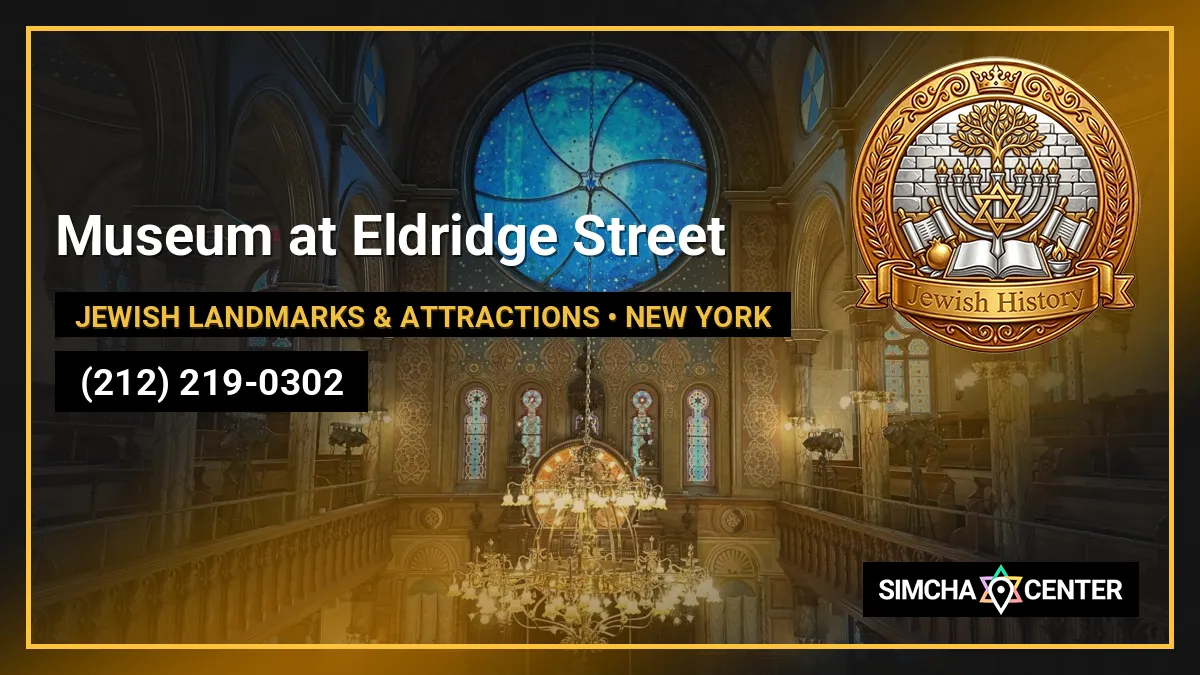Museum at Eldridge Street — Jewish Landmarks & Attractions