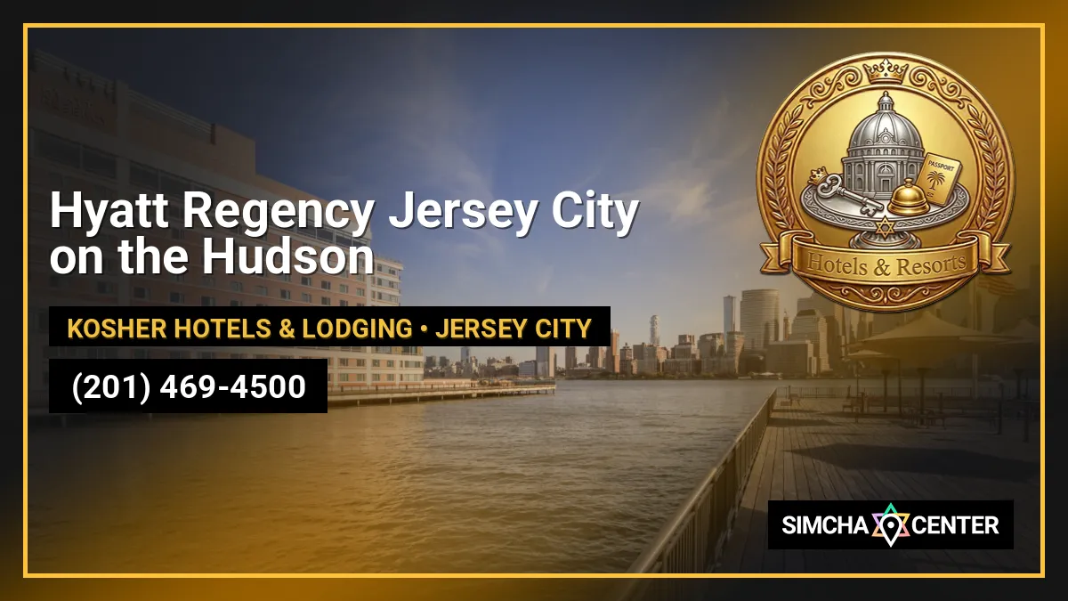 Hyatt Regency Jersey City on the Hudson — Kosher Hotels & Lodging