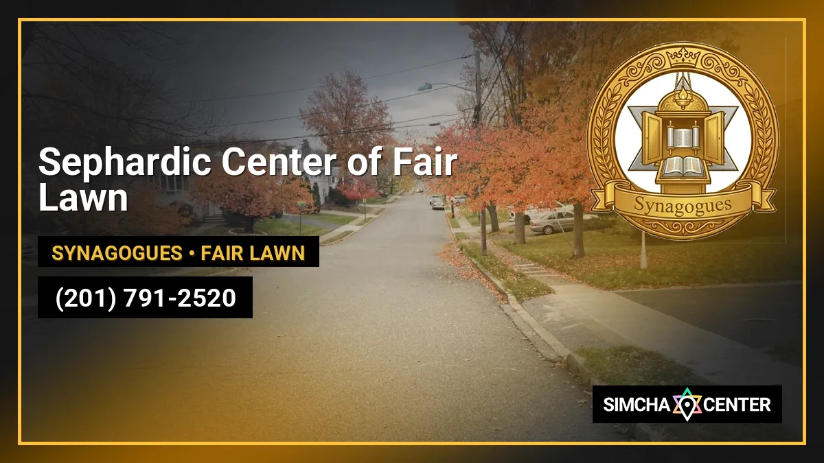 Sephardic Center of Fair Lawn — Synagogues