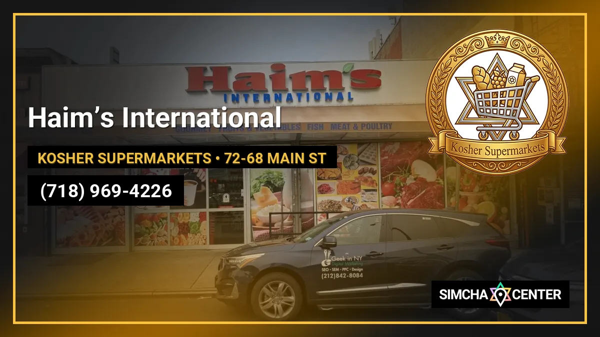 Haim’s International — Kosher Supermarkets