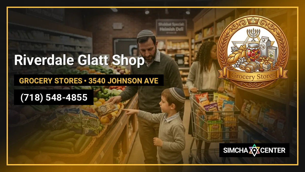 Riverdale Glatt Shop — Grocery Stores