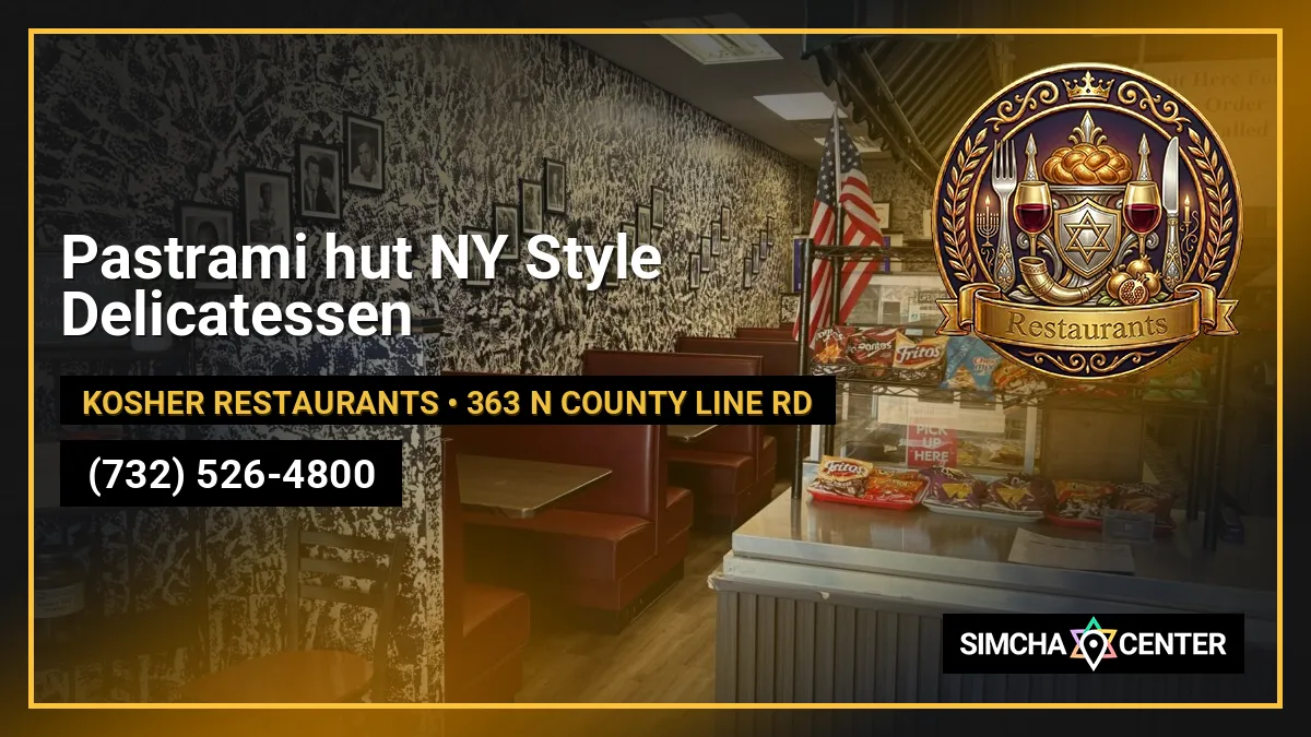Pastrami hut NY Style Delicatessen — Kosher Restaurants