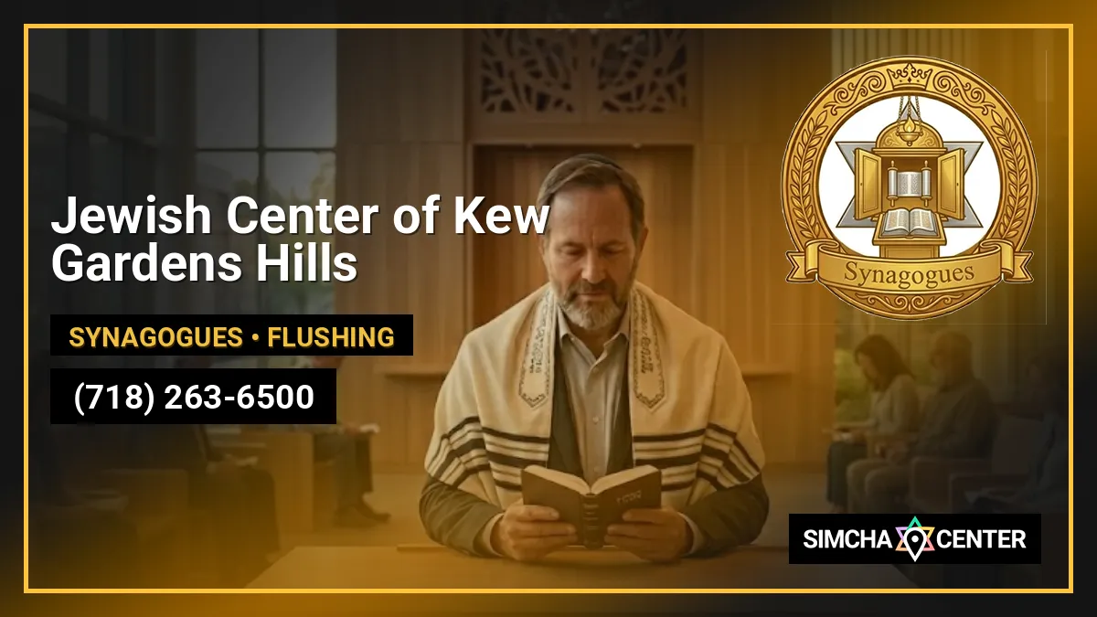 Jewish Center of Kew Gardens Hills — Synagogues
