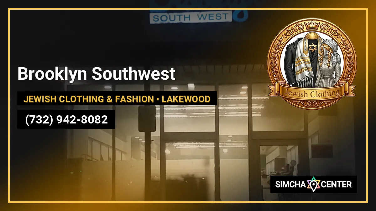 Brooklyn Southwest — Jewish Clothing & Fashion