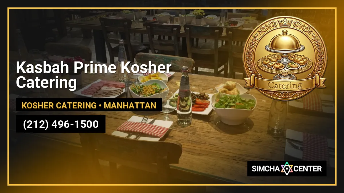 Kasbah Prime Kosher Catering — Kosher Catering