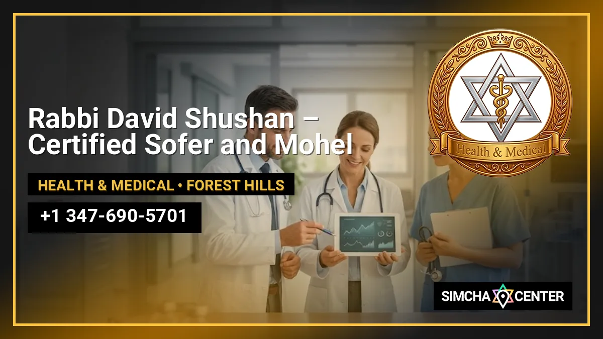 Rabbi David Shushan – Certified Sofer and Mohel — Health & Medical