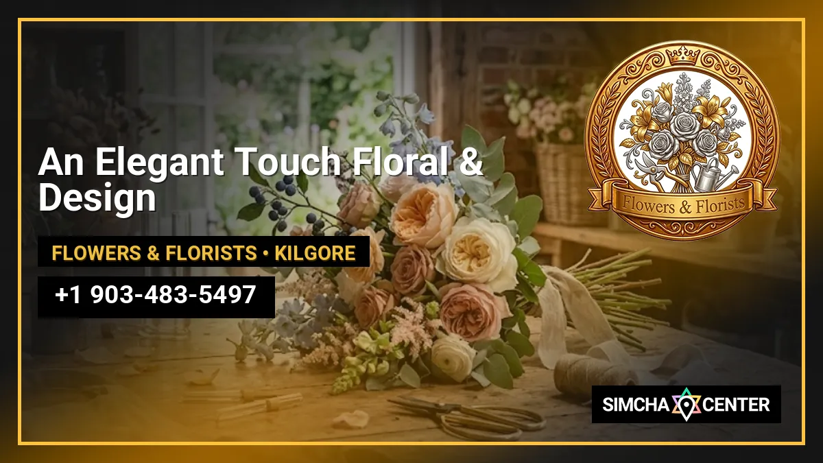 An Elegant Touch Floral & Design — Flowers & Florists