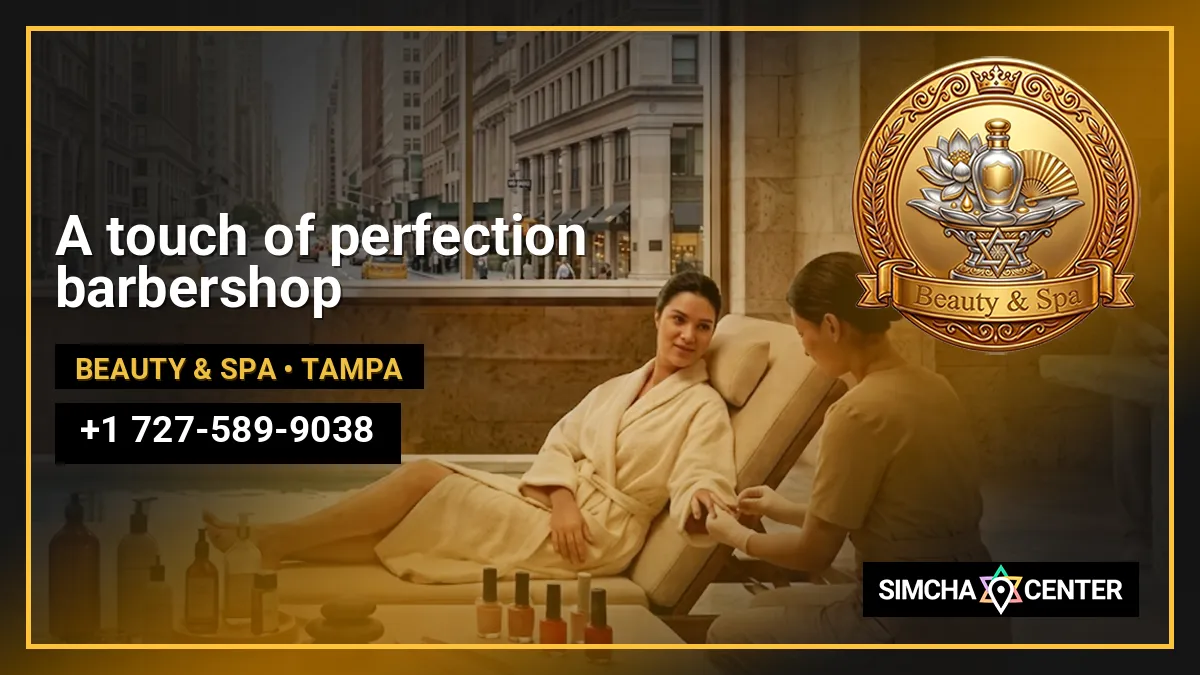 A touch of perfection barbershop — Beauty & Spa
