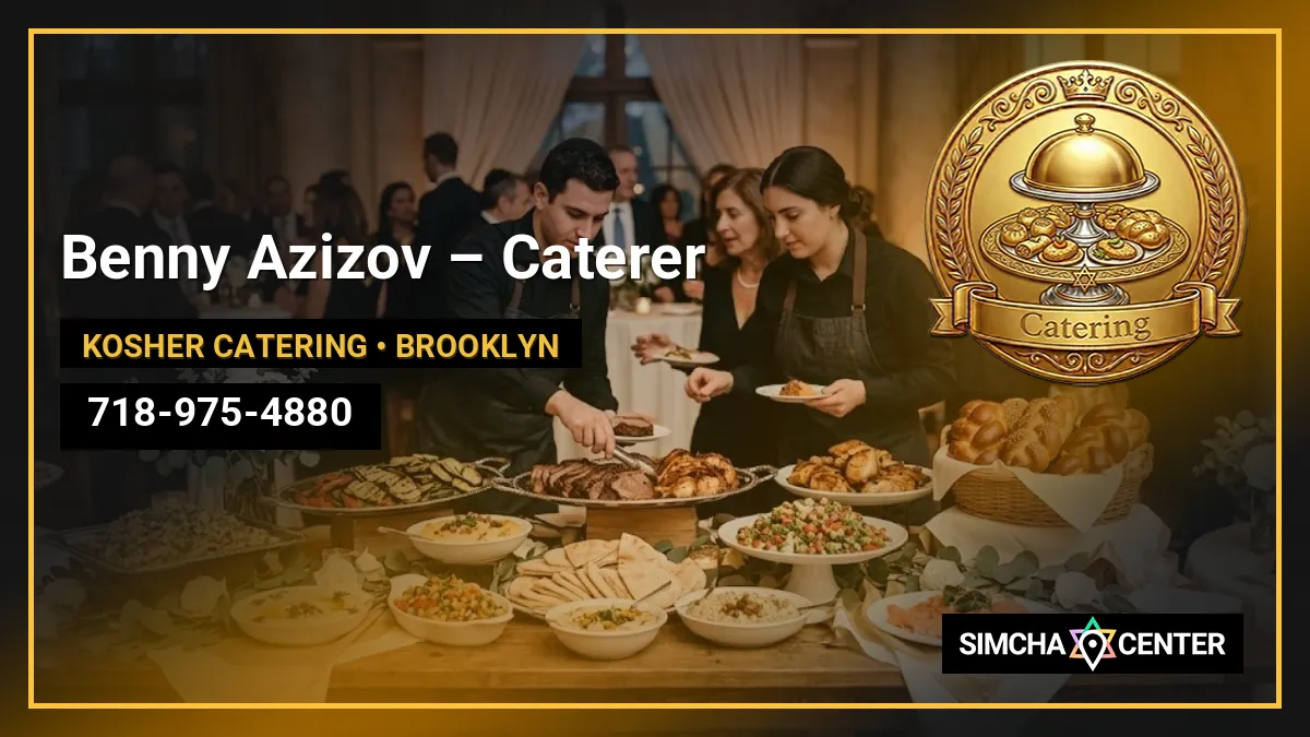 Benny Azizov – Caterer — Kosher Catering