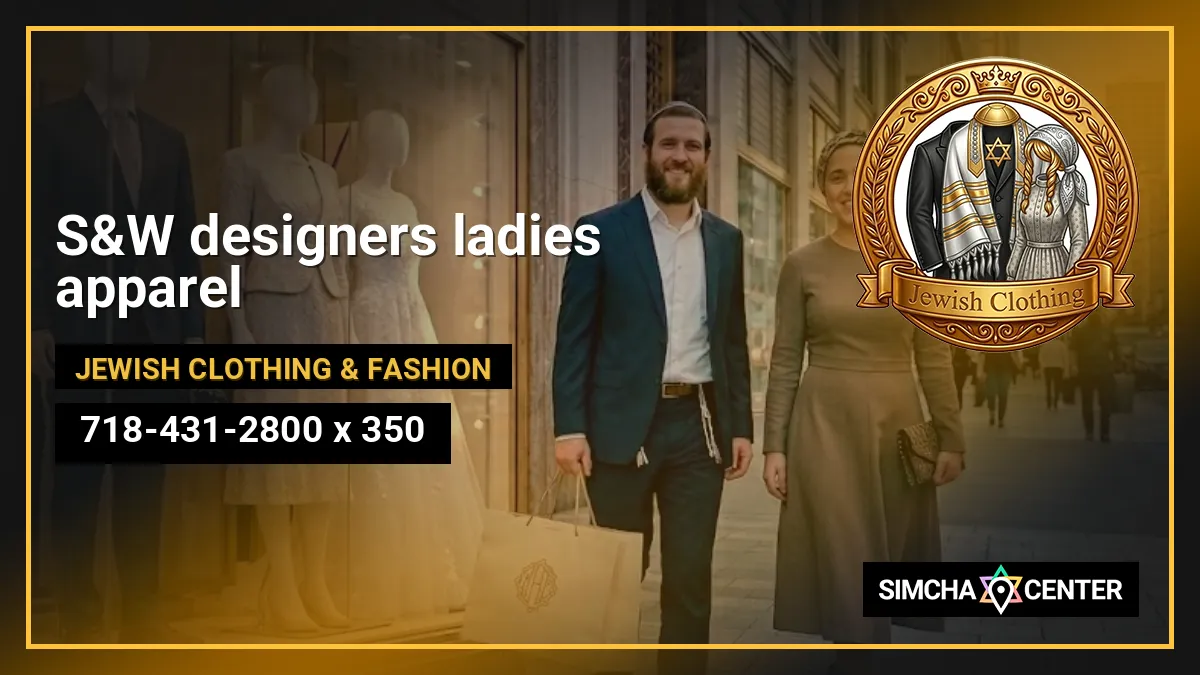 S&W designers ladies apparel — Jewish Clothing & Fashion