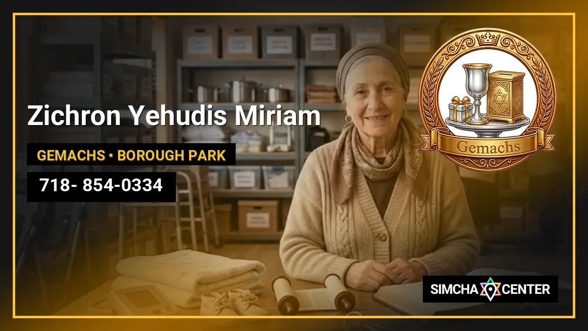 Zichron Yehudis Miriam — Gemachs