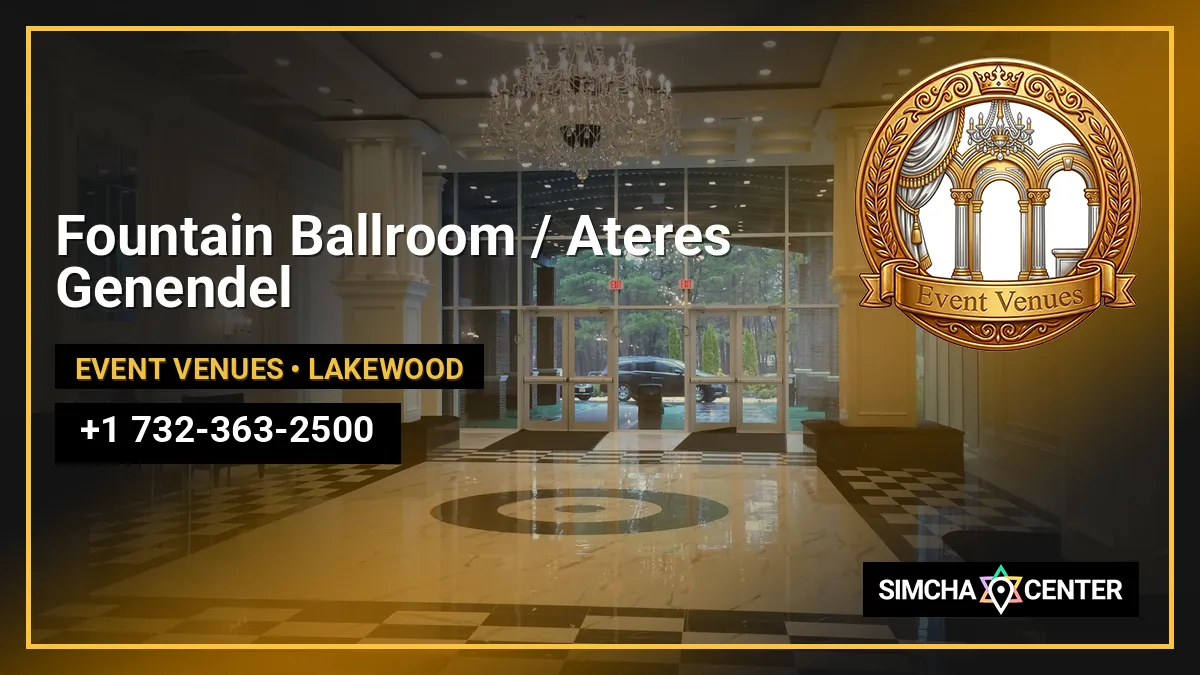 Fountain Ballroom / Ateres Genendel — Event Venues